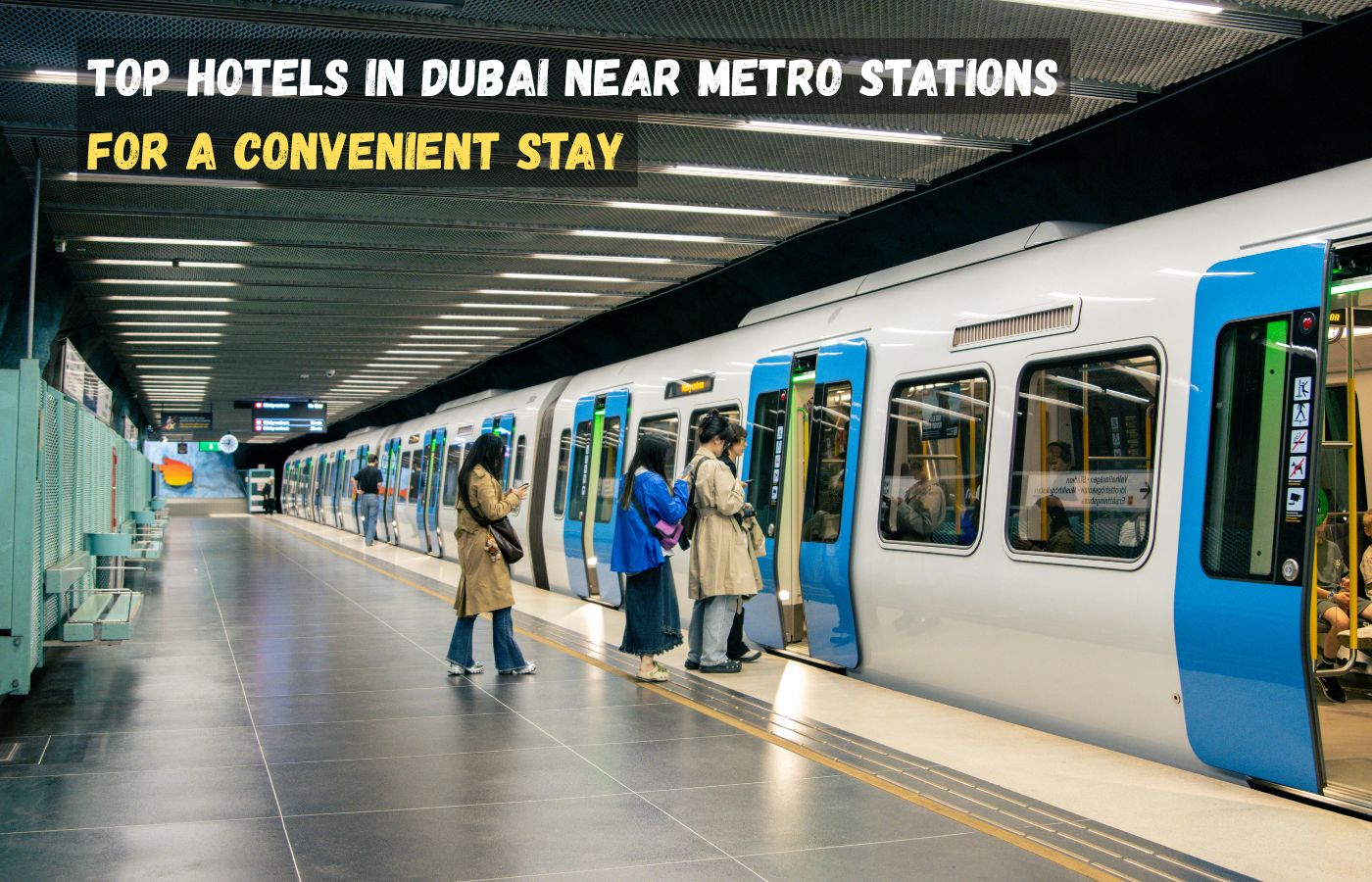 Top Hotels in Dubai Near Metro Stations for a Convenient Stay